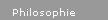 Philosophie